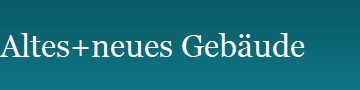 Altes+neues Gebude